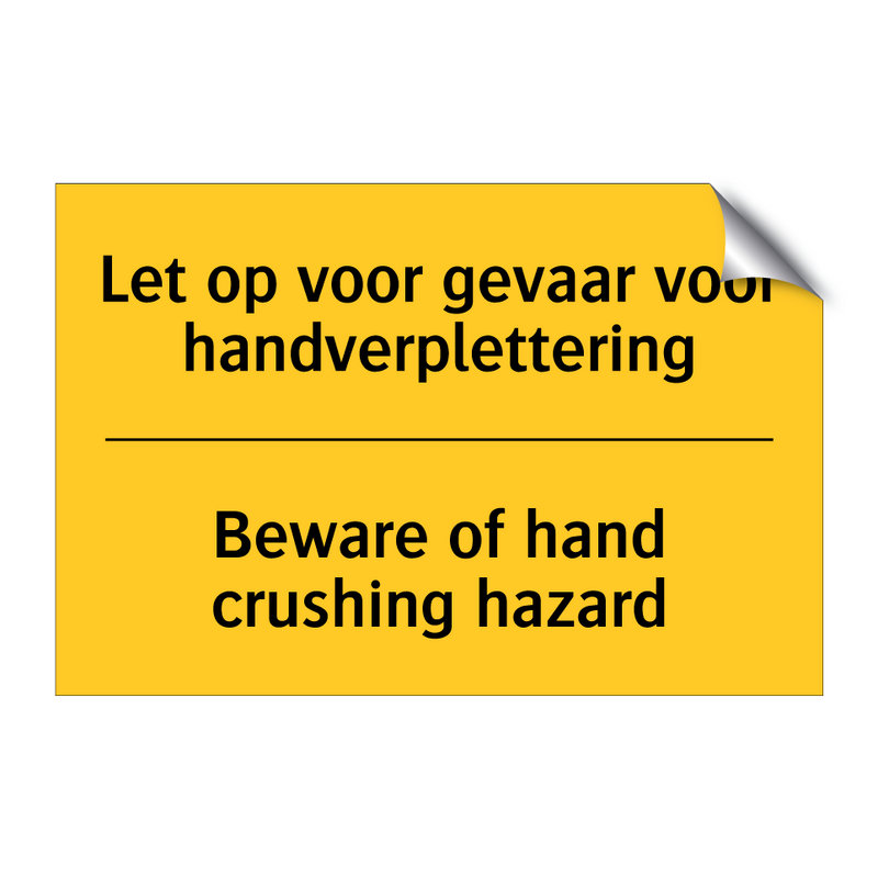 Let op voor gevaar voor handverplettering - Beware of hand crushing hazard