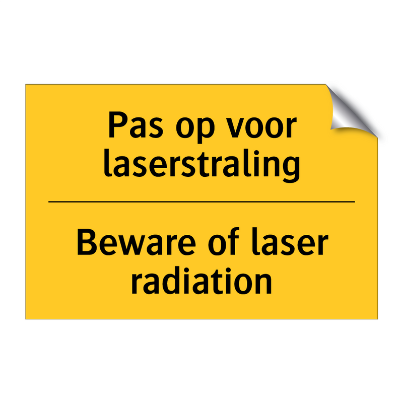 Pas op voor laserstraling - Beware of laser radiation