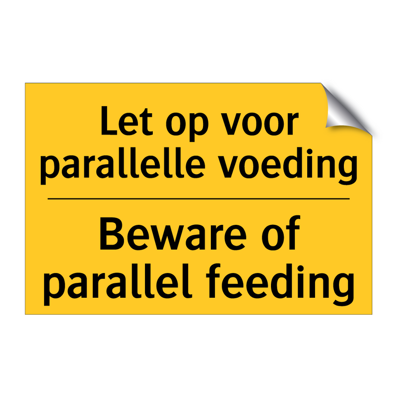 Let op voor parallelle voeding - Beware of parallel feeding