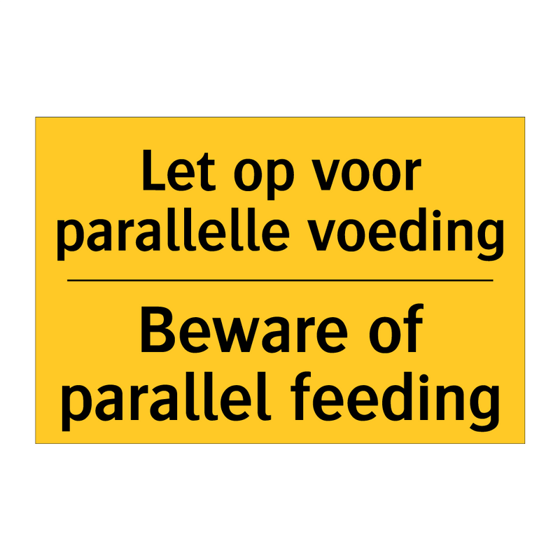 Let op voor parallelle voeding - Beware of parallel feeding