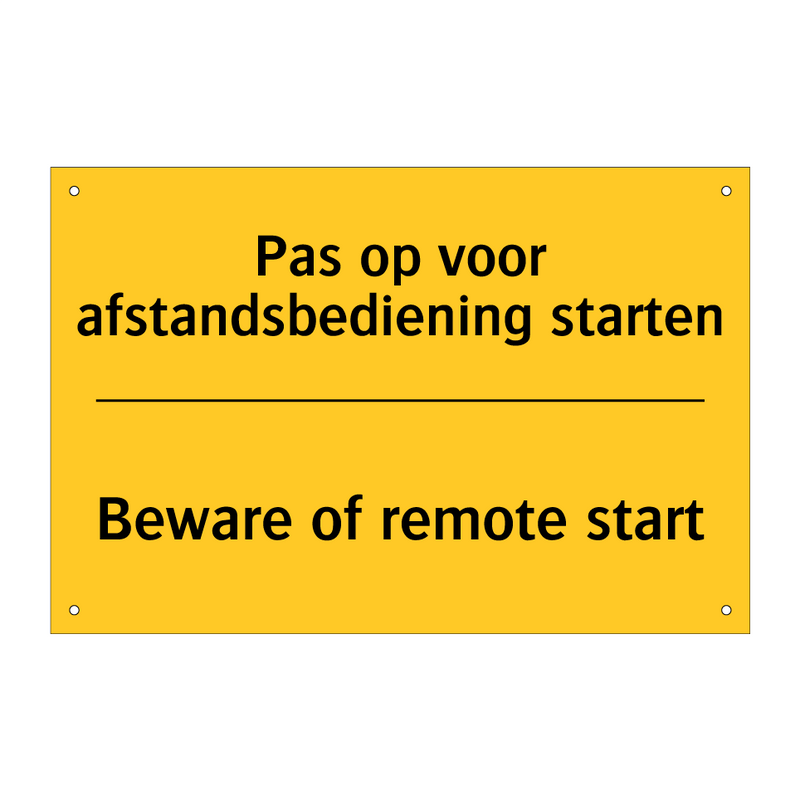 Pas op voor afstandsbediening starten - Beware of remote start