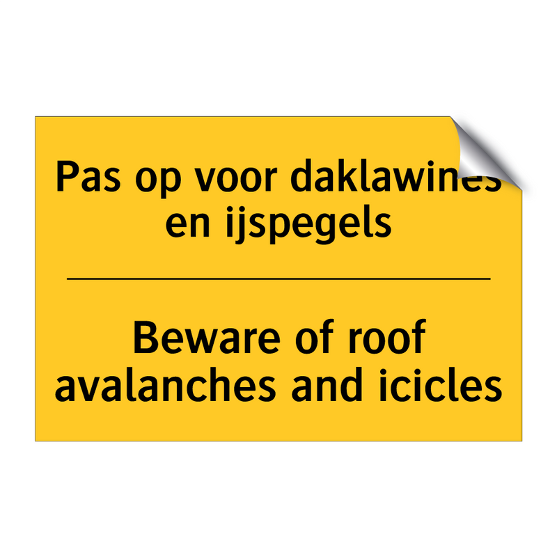 Pas op voor daklawines en ijspegels - Beware of roof avalanches and icicles