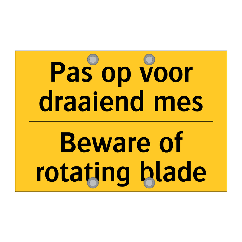 Pas op voor draaiend mes - Beware of rotating blade