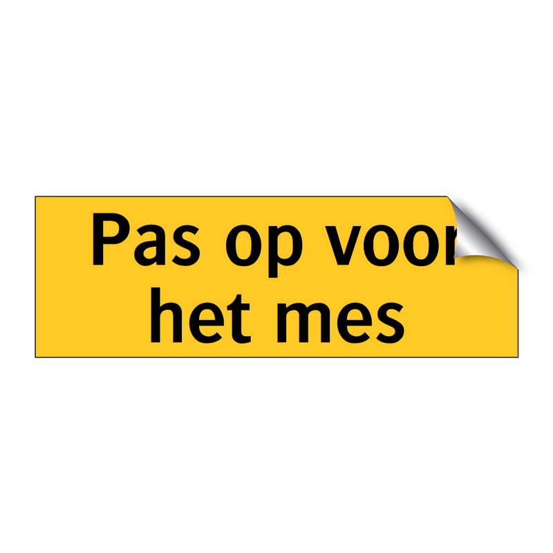 Pas op voor het mes & Pas op voor het mes & Pas op voor het mes & Pas op voor het mes