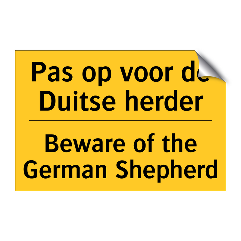 Pas op voor de Duitse herder - Beware of the German Shepherd