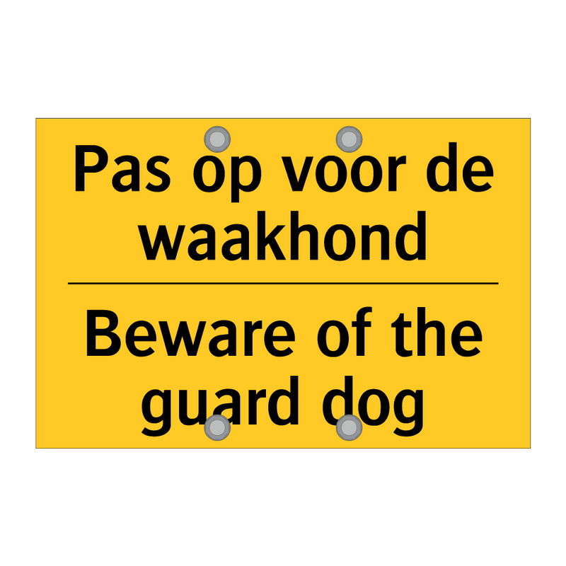 Pas op voor de waakhond - Beware of the guard dog