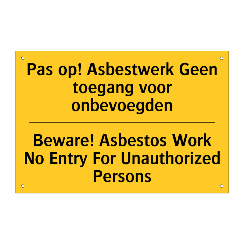 Pas op! Asbestwerk Geen toegang /.../ - Beware! Asbestos Work No Entry /.../