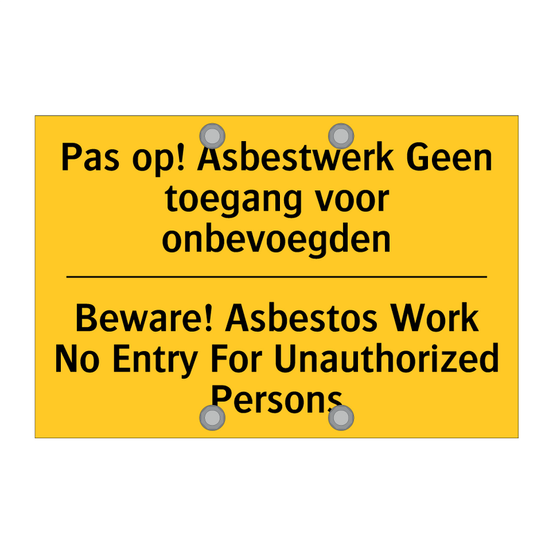 Pas op! Asbestwerk Geen toegang /.../ - Beware! Asbestos Work No Entry /.../