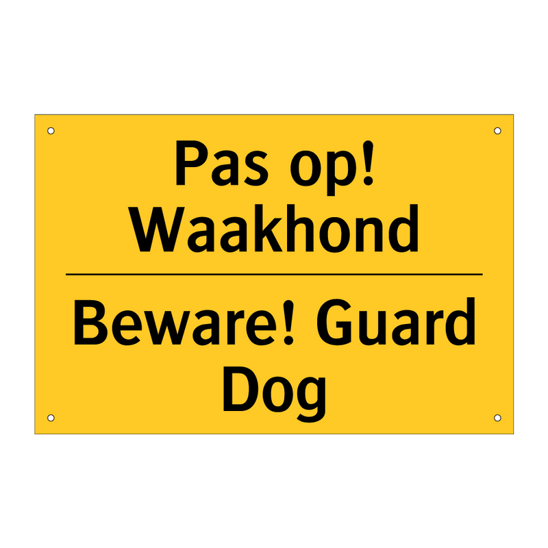 Pas op! Waakhond - Beware! Guard Dog & Pas op! Waakhond - Beware! Guard Dog