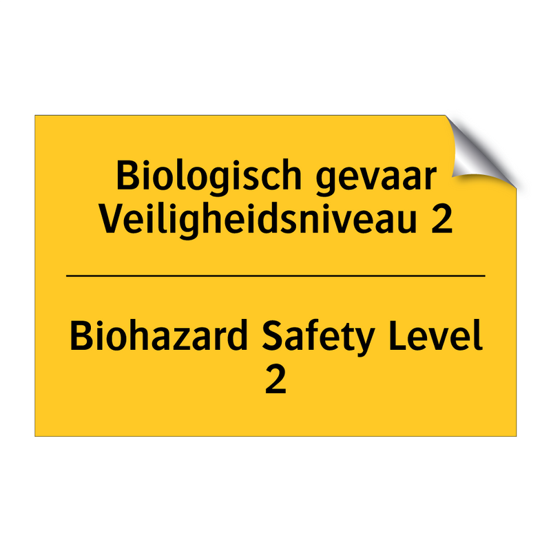 Biologisch gevaar Veiligheidsniveau 2 - Biohazard Safety Level 2