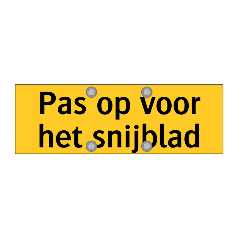 Pas op voor het snijblad & Pas op voor het snijblad & Pas op voor het snijblad