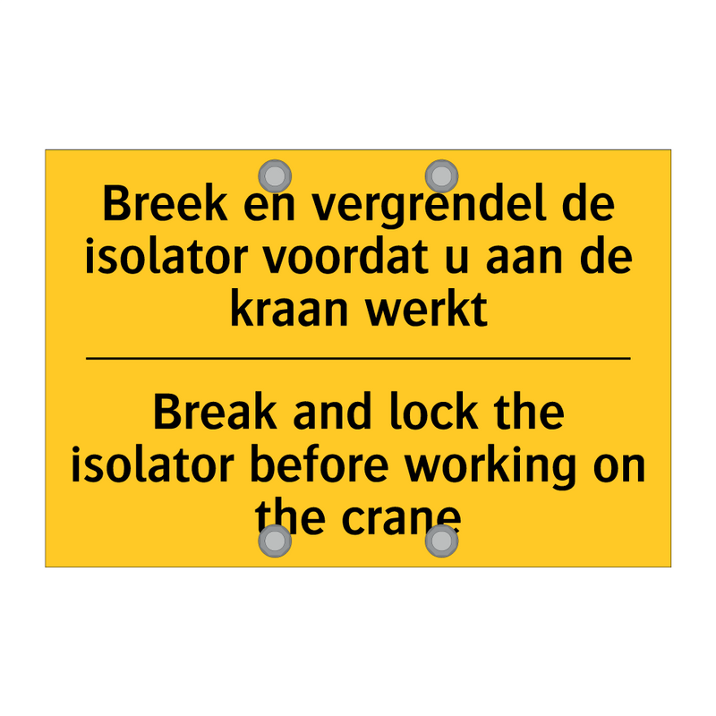 Breek en vergrendel de isolator /.../ - Break and lock the isolator before /.../