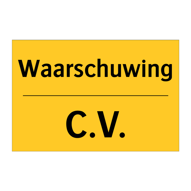 Waarschuwing - C.V. & Waarschuwing - C.V. & Waarschuwing - C.V. & Waarschuwing - C.V.