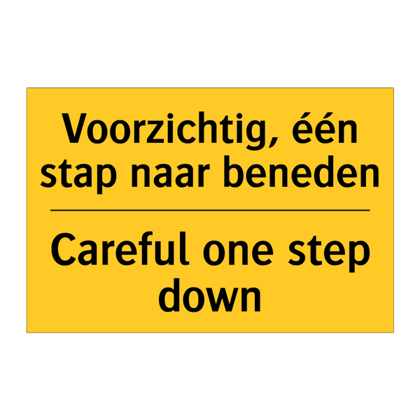 Voorzichtig, één stap naar beneden - Careful one step down