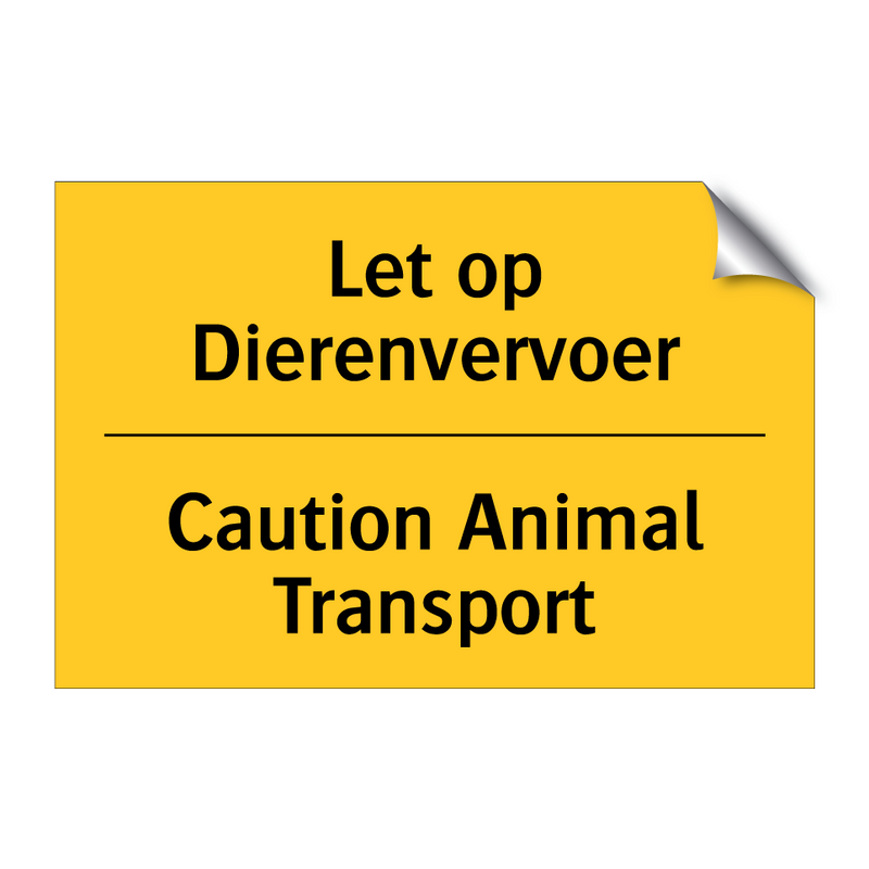 Let op Dierenvervoer - Caution Animal Transport & Let op Dierenvervoer - Caution Animal Transport