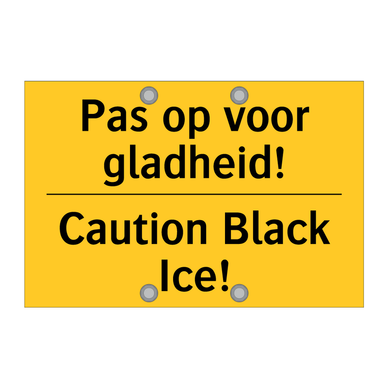 Pas op voor gladheid! - Caution Black Ice! & Pas op voor gladheid! - Caution Black Ice!