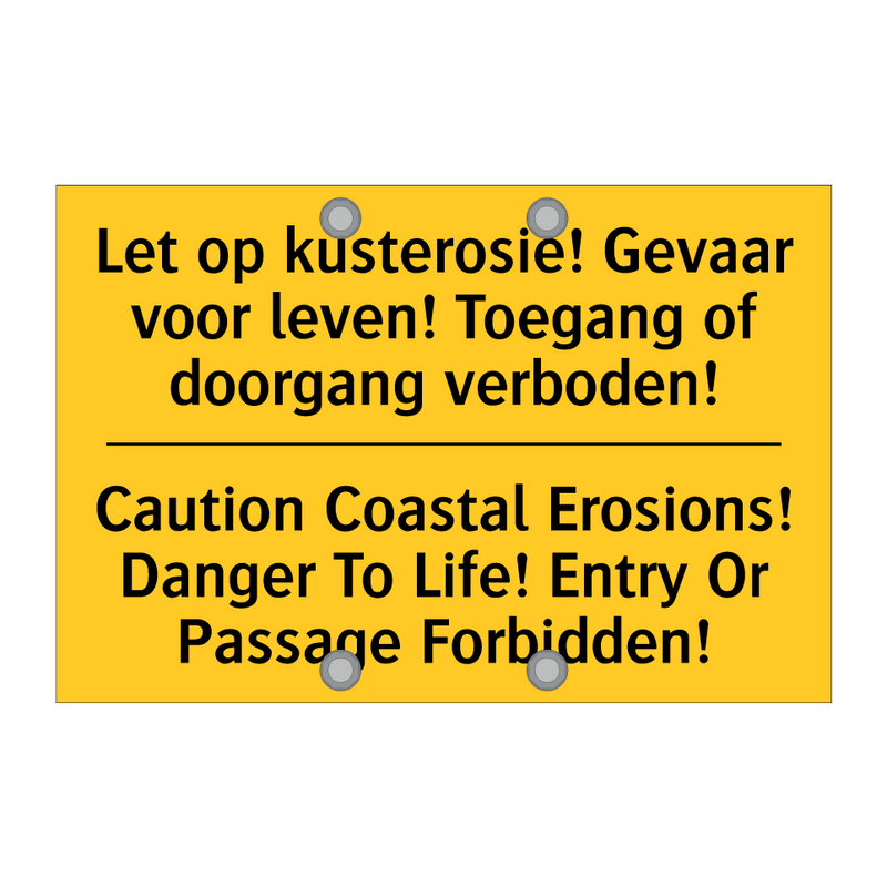 Let op kusterosie! Gevaar voor /.../ - Caution Coastal Erosions! Danger /.../