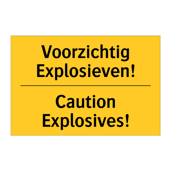 Voorzichtig Explosieven! - Caution Explosives! & Voorzichtig Explosieven! - Caution Explosives!