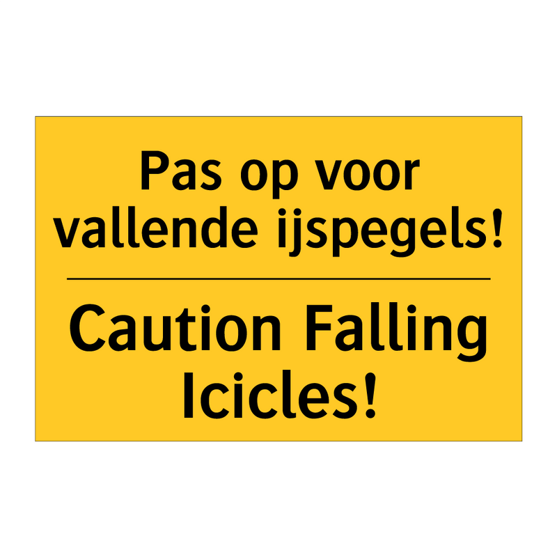 Pas op voor vallende ijspegels! - Caution Falling Icicles!