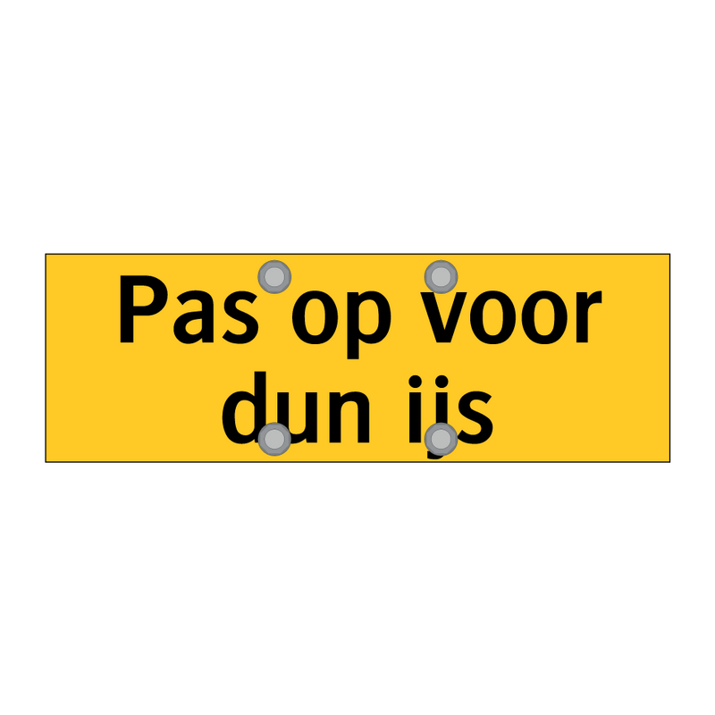 Pas op voor dun ijs & Pas op voor dun ijs & Pas op voor dun ijs