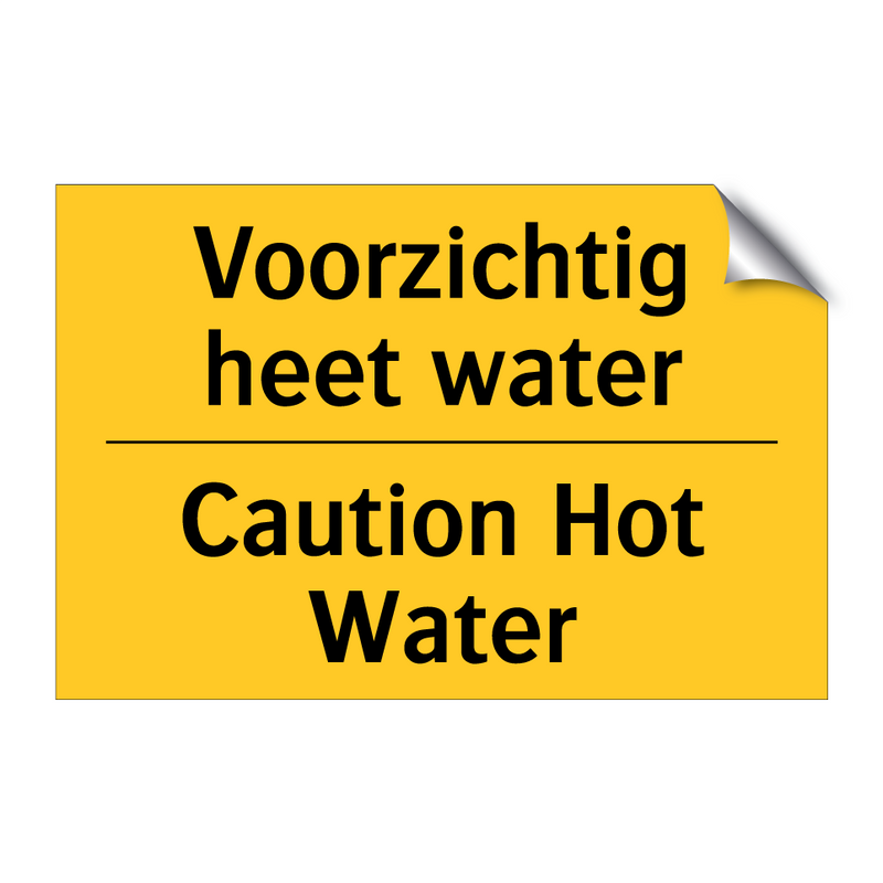 Voorzichtig heet water - Caution Hot Water & Voorzichtig heet water - Caution Hot Water