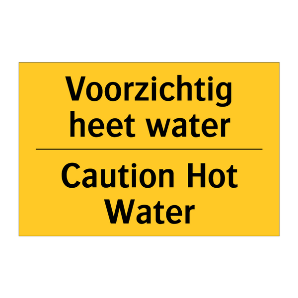 Voorzichtig heet water - Caution Hot Water & Voorzichtig heet water - Caution Hot Water