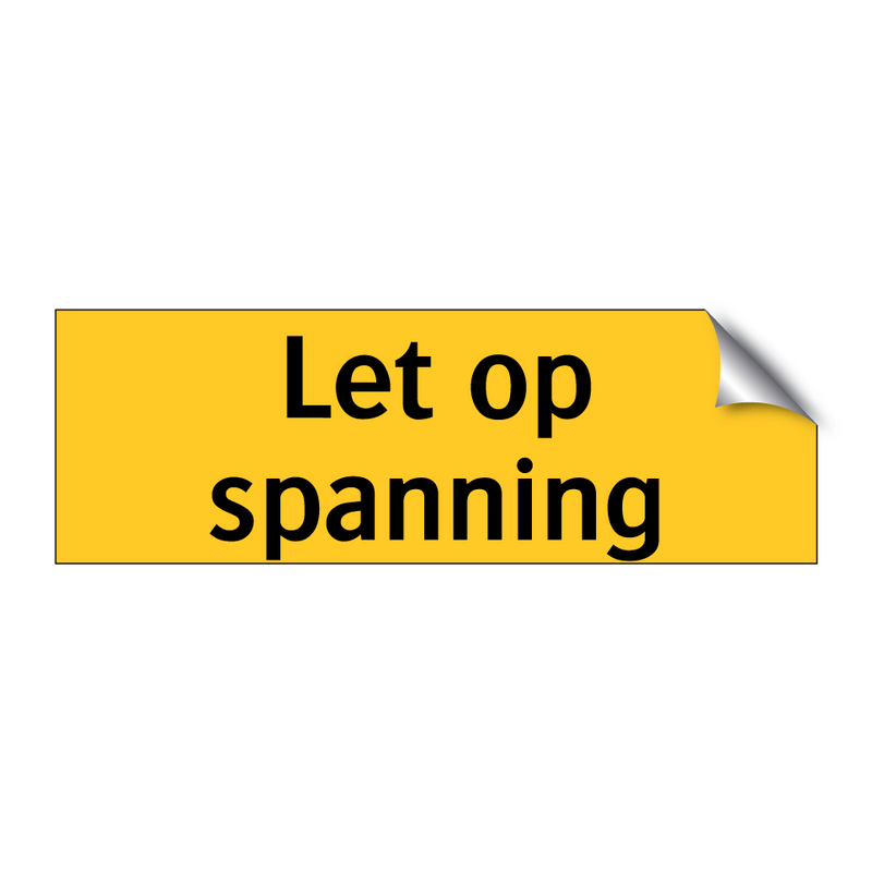 Let op spanning & Let op spanning & Let op spanning & Let op spanning