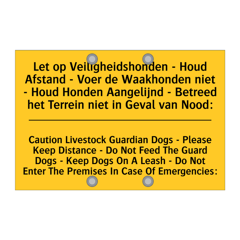 Let op Veiligheidshonden - Houd /.../ - Caution Livestock Guardian Dogs /.../