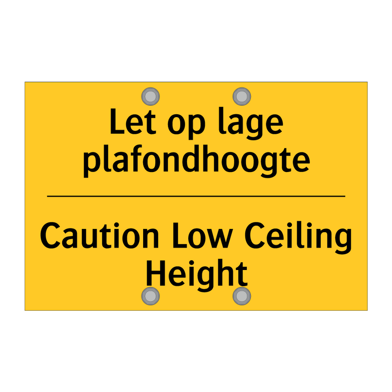 Let op lage plafondhoogte - Caution Low Ceiling Height