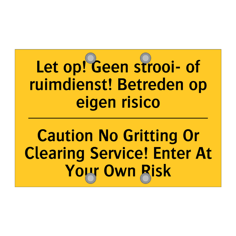 Let op! Geen strooi- of ruimdienst! /.../ - Caution No Gritting Or Clearing /.../