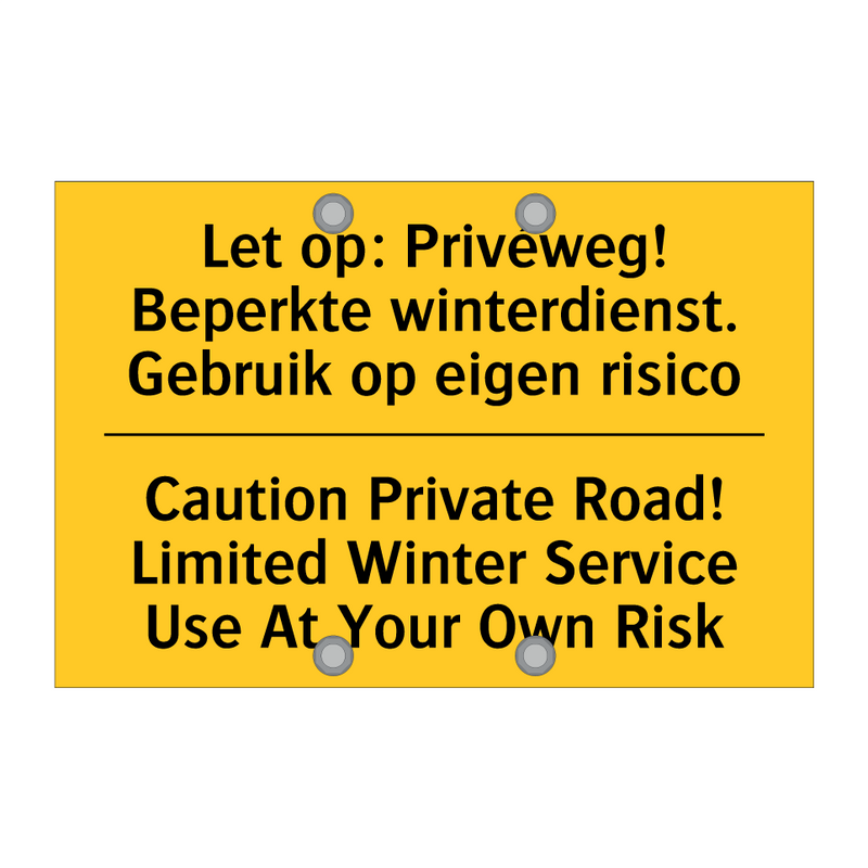 Let op: Privéweg! Beperkte winterdienst. /.../ - Caution Private Road! Limited /.../