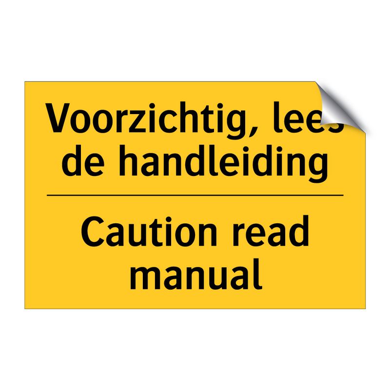 Voorzichtig, lees de handleiding - Caution read manual