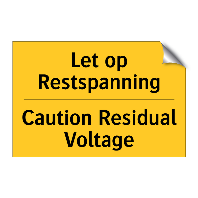 Let op Restspanning - Caution Residual Voltage & Let op Restspanning - Caution Residual Voltage