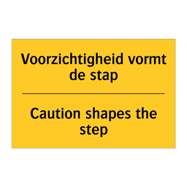 Voorzichtigheid vormt de stap - Caution shapes the step