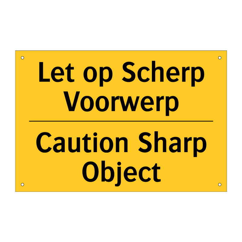 Let op Scherp Voorwerp - Caution Sharp Object & Let op Scherp Voorwerp - Caution Sharp Object