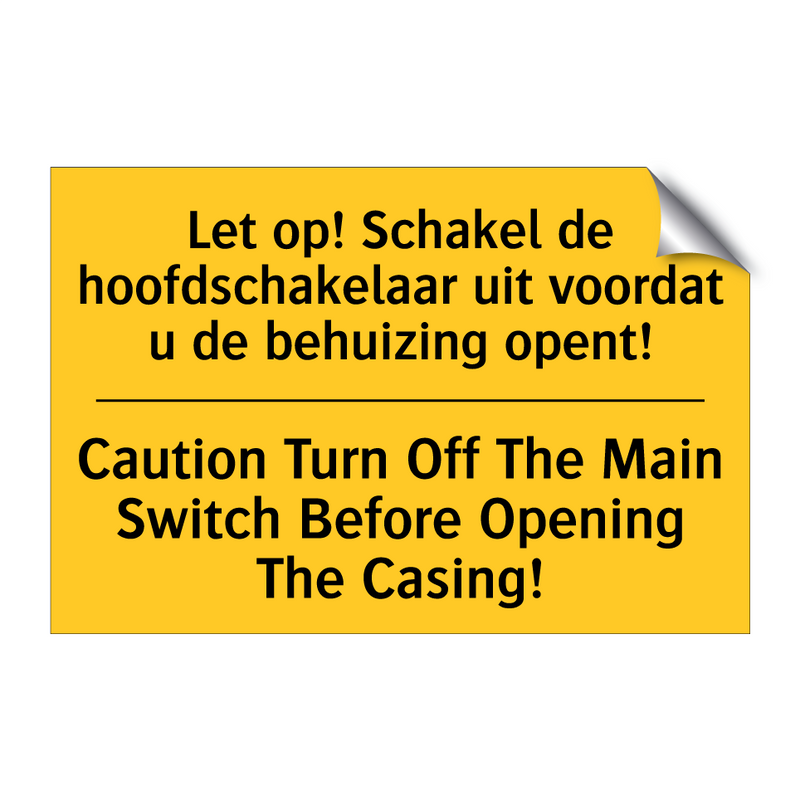 Let op! Schakel de hoofdschakelaar /.../ - Caution Turn Off The Main Switch /.../