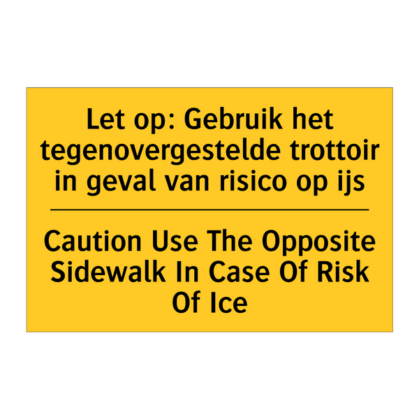 Let op: Gebruik het tegenovergestelde /.../ - Caution Use The Opposite Sidewalk /.../