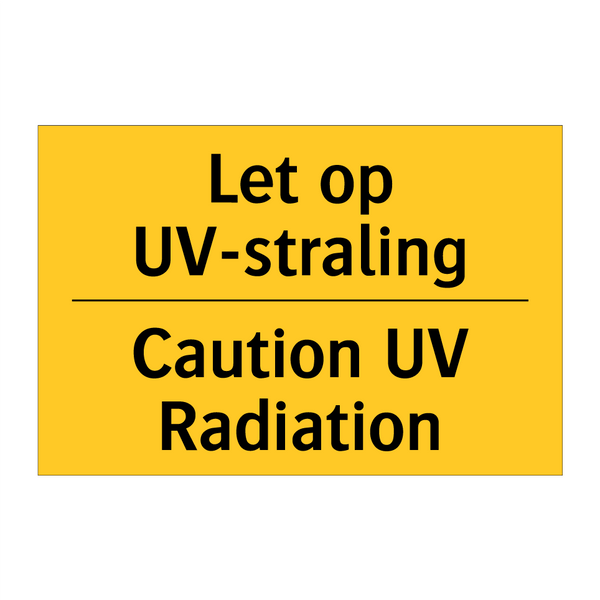 Let op UV-straling - Caution UV Radiation & Let op UV-straling - Caution UV Radiation