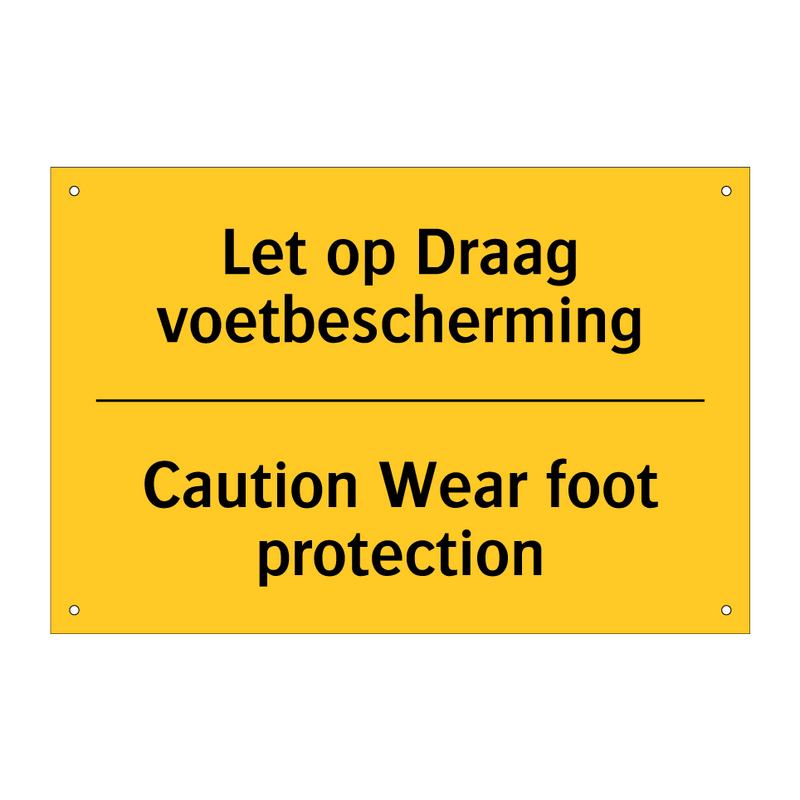 Let op Draag voetbescherming - Caution Wear foot protection