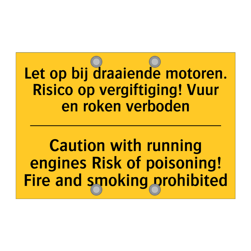 Let op bij draaiende motoren. /.../ - Caution with running engines Risk /.../