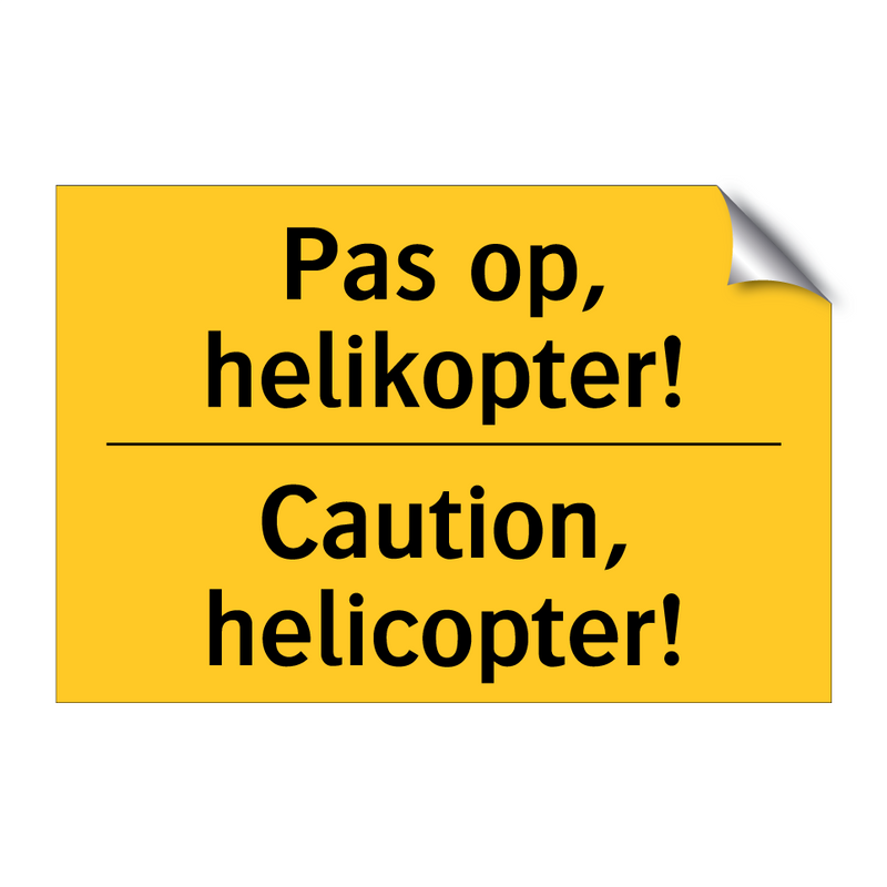 Pas op, helikopter! - Caution, helicopter! & Pas op, helikopter! - Caution, helicopter!