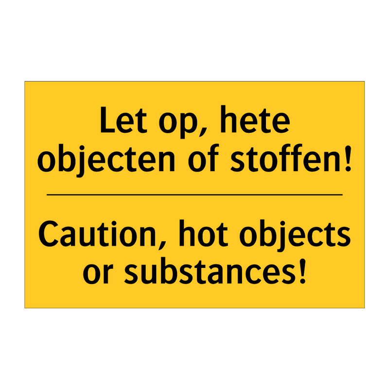 Let op, hete objecten of stoffen! - Caution, hot objects or substances!