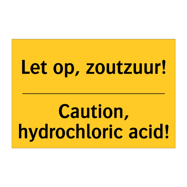 Let op, zoutzuur! - Caution, hydrochloric acid! & Let op, zoutzuur! - Caution, hydrochloric acid!