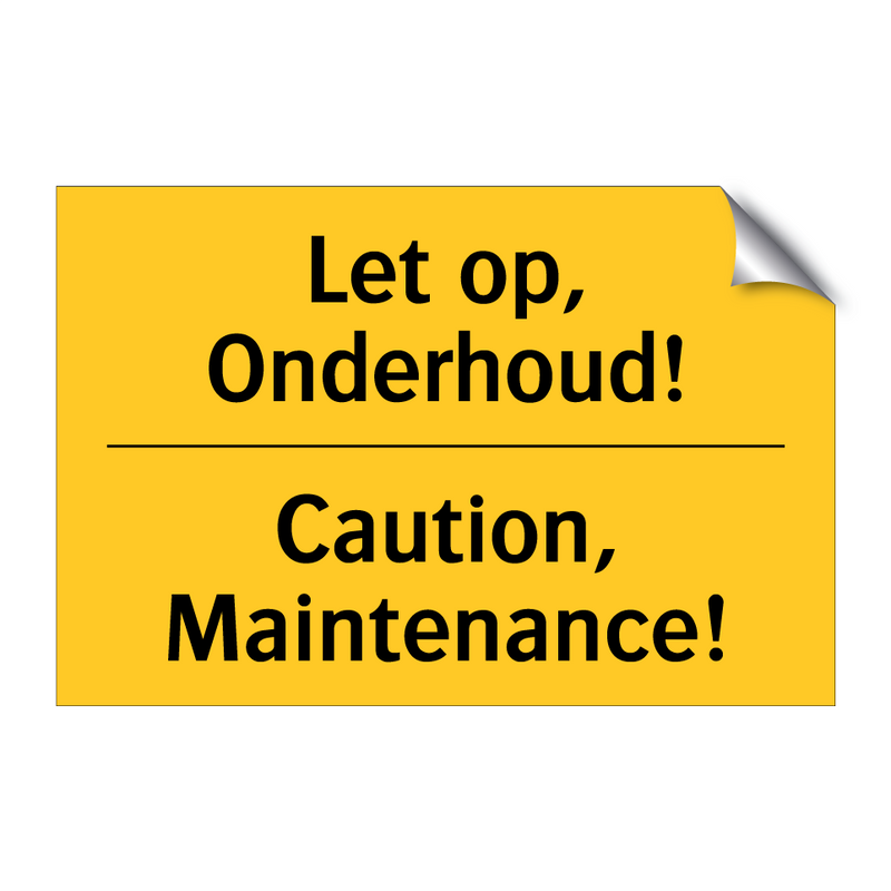 Let op, Onderhoud! - Caution, Maintenance! & Let op, Onderhoud! - Caution, Maintenance!