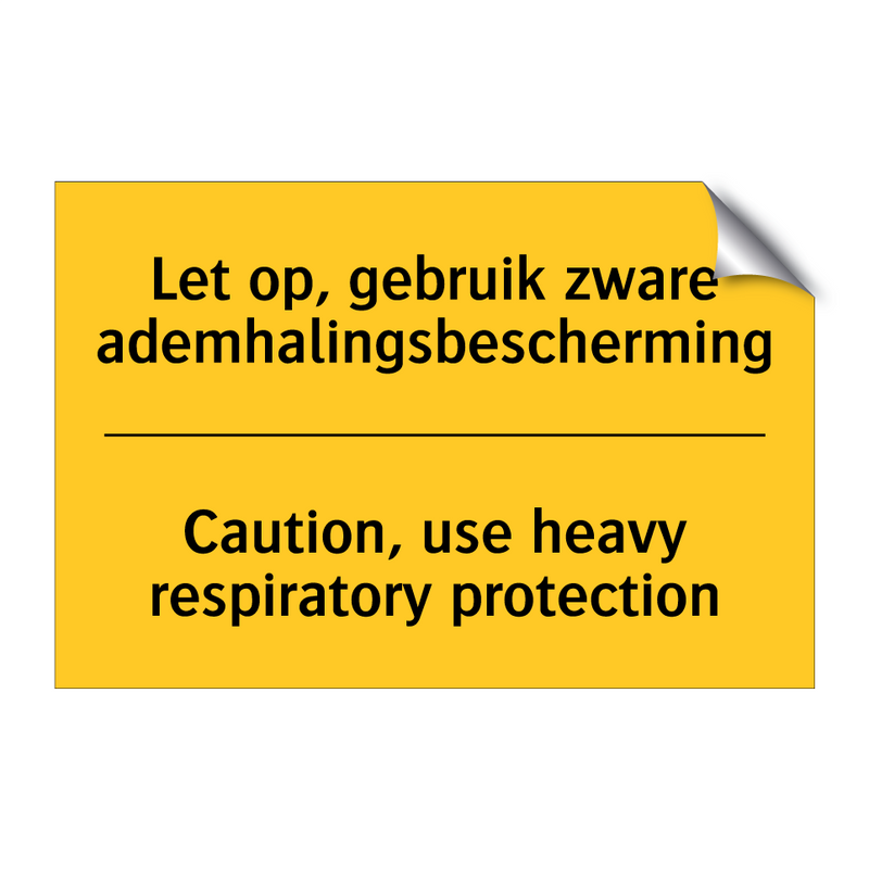 Let op, gebruik zware ademhalingsbescherming - Caution, use heavy respiratory protection