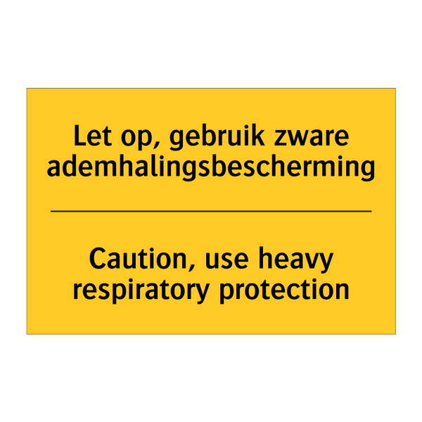 Let op, gebruik zware ademhalingsbescherming - Caution, use heavy respiratory protection