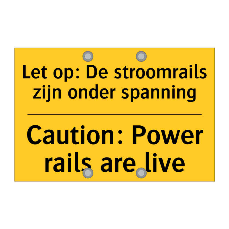 Let op: De stroomrails zijn onder spanning - Caution: Power rails are live