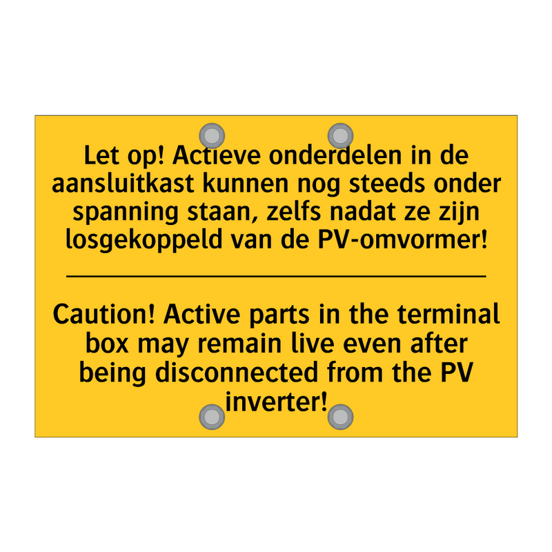 Let op! Actieve onderdelen in /.../ - Caution! Active parts in the terminal /.../