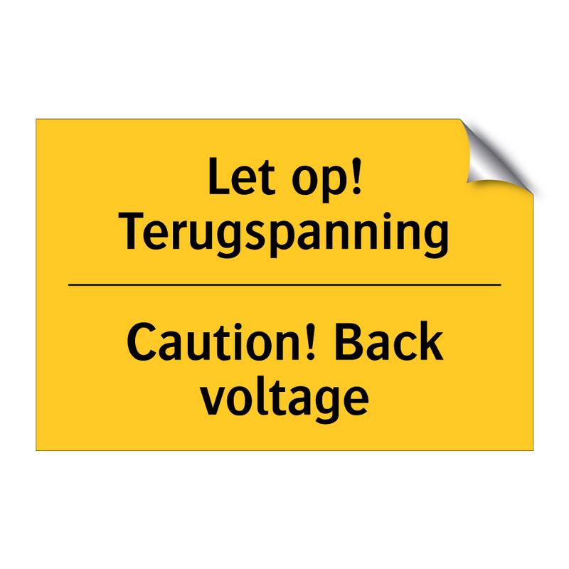 Let op! Terugspanning - Caution! Back voltage & Let op! Terugspanning - Caution! Back voltage