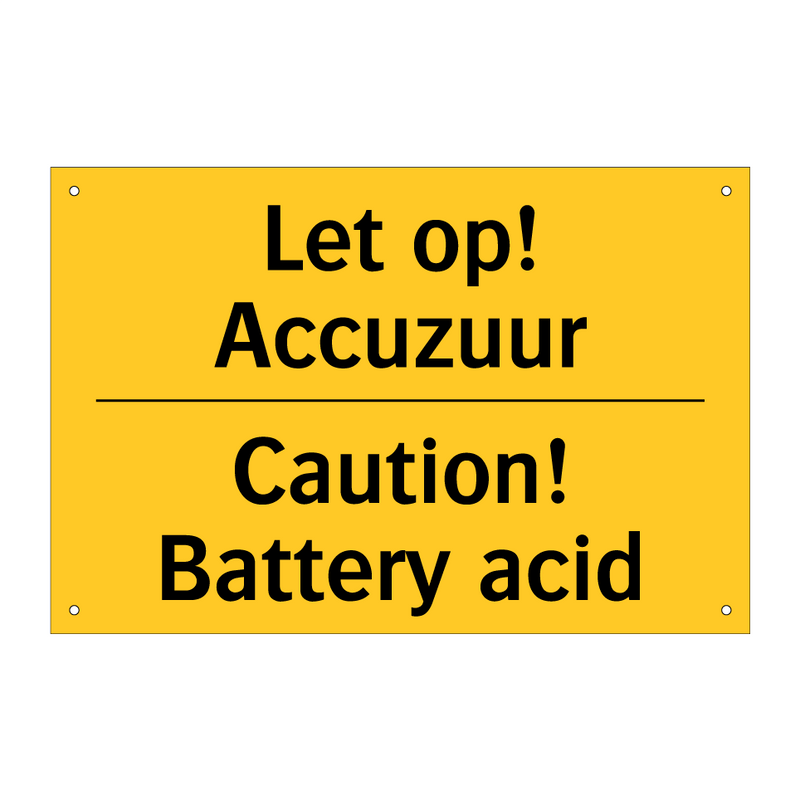 Let op! Accuzuur - Caution! Battery acid & Let op! Accuzuur - Caution! Battery acid